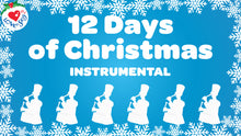 Load image into Gallery viewer, 12 Days of Christmas Instrumental Lyric Video Song Download