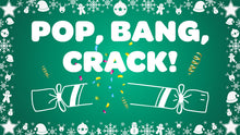 Load image into Gallery viewer, Pop Bang Crack Goes the Christmas Cracker Instrumental Video Song Download