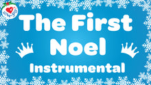 Load image into Gallery viewer, The First Noel Instrumental Video Song Download