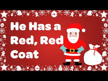Load and play video in Gallery viewer, Santa He Has a Red Red Coat with Lyrics Video Song Download