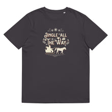 Load image into Gallery viewer, Jingle All the Way Unisex Organic Cotton T-shirt