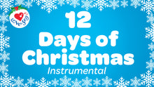 Load and play video in Gallery viewer, 12 Days of Christmas Instrumental Lyric Video Song Download
