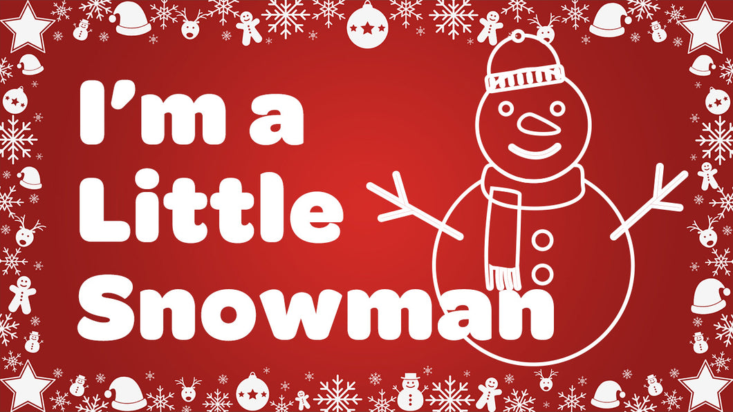 I'm a Little Snowman | Love to Sing Video Song Download