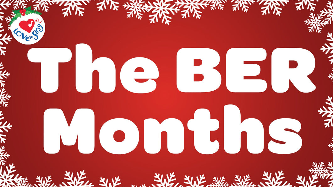 Christmas song The BER Months with lyrics | Love to Sing