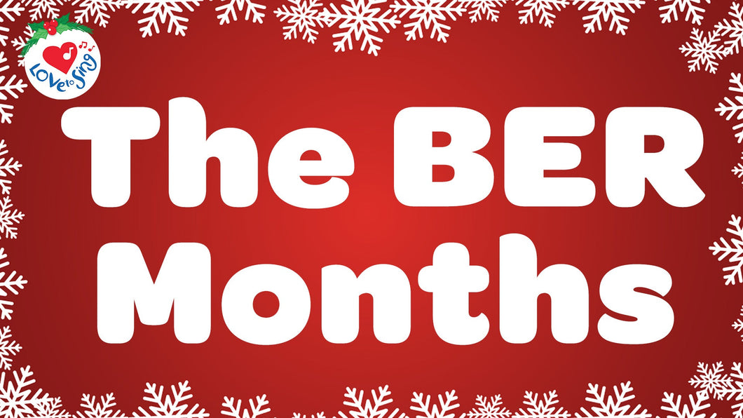 Christmas song The BER Months with lyrics | Love to Sing