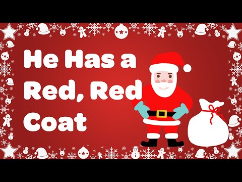 Santa He Has a Red Red Coat with Lyrics Video Song Download