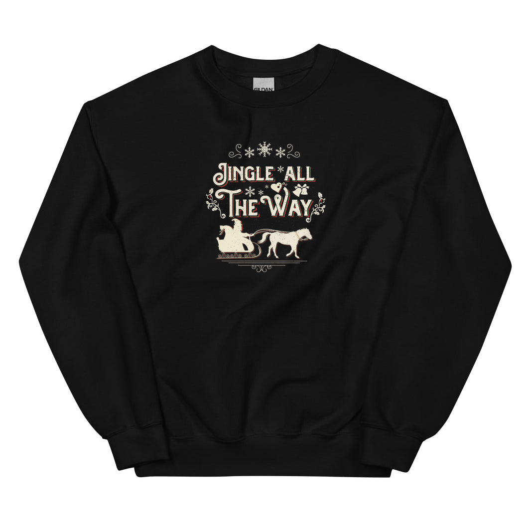 Jingle All the Way Unisex Sweatshirt