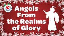 Load image into Gallery viewer, Angels From the Realms of Glory Video Song Download | Love to Sing
