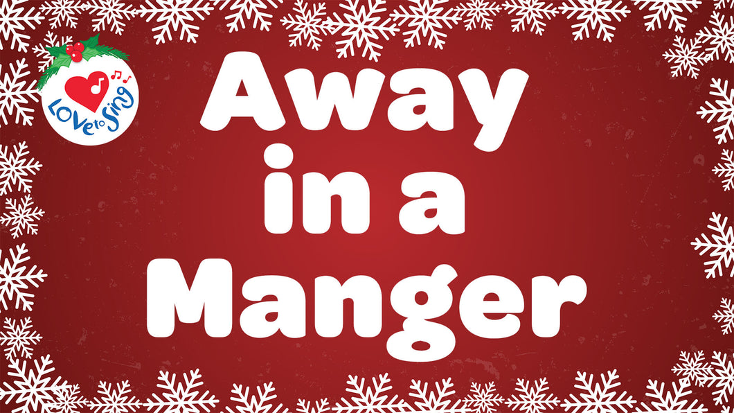 Away in a Manger Video Song Download 