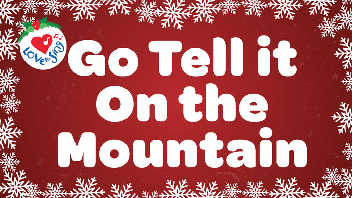 Go Tell it on the Mountain Video Song Download