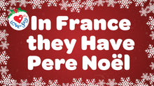 Load and play video in Gallery viewer, In France They Have Pere Noel Lyric Video Song Download
