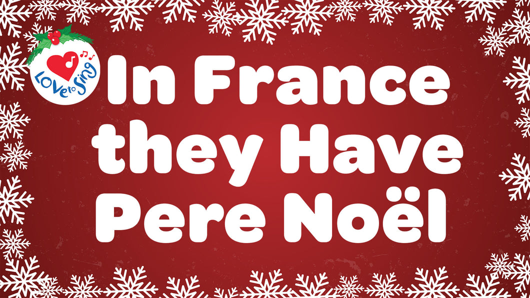 In France They Have Pere Noel Lyric Video Song Download