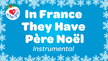 Load image into Gallery viewer, In France They Have Pere Noel Instrumental Video Song Download
