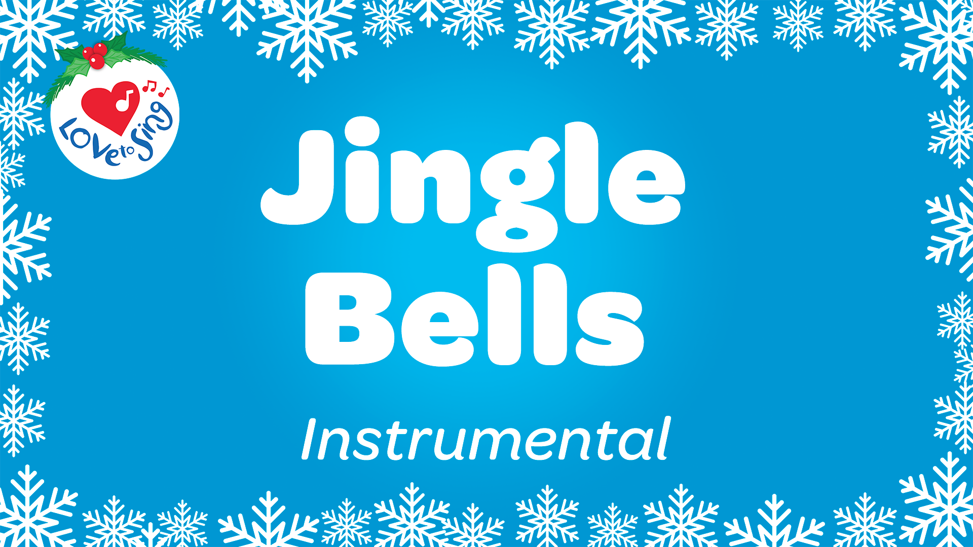Jingle Bells Instrumental Lyrics Love to Sing