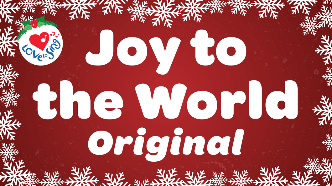Joy to the World Original Lyrics