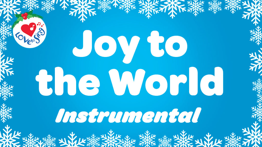 Joy to the World Instrumental Music Video Download