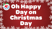 Load and play video in Gallery viewer, Oh Happy Day on Christmas Day Lyric Video Song Download | Love to Sing
