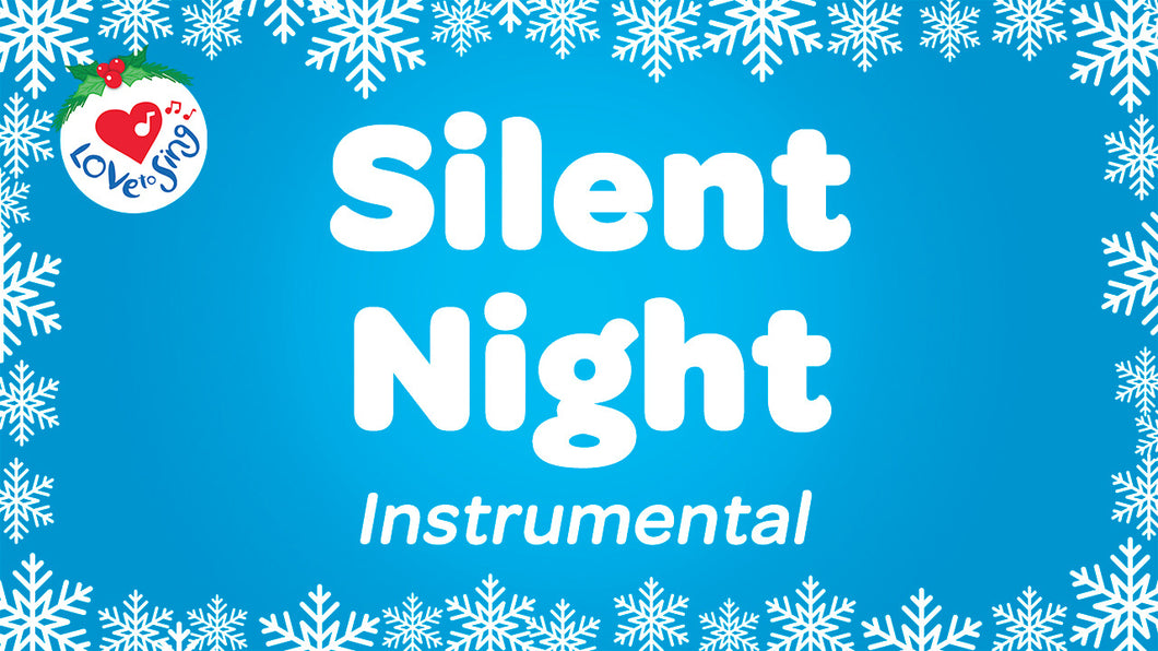 Silent Night Instrumental Music Video Download