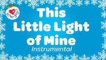 Load and play video in Gallery viewer, This Little Light of Mine Instrumental Video Song Download
