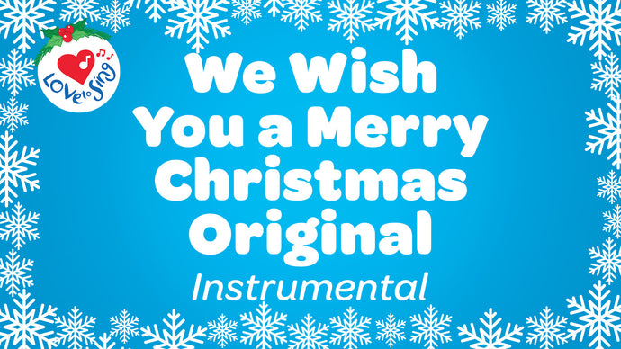 We Wish You a Merry Christmas Original Instrumental Video Download