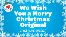 Load image into Gallery viewer, We Wish You a Merry Christmas Original Instrumental Video Download
