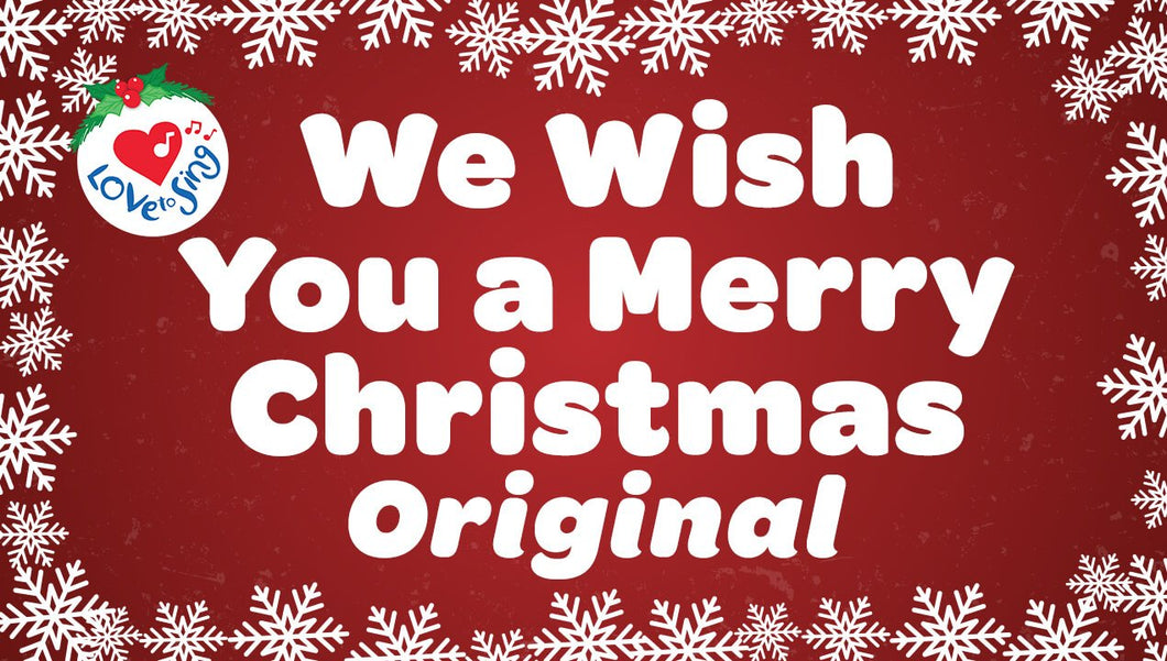 We Wish You a Merry Christmas Original Lyrics