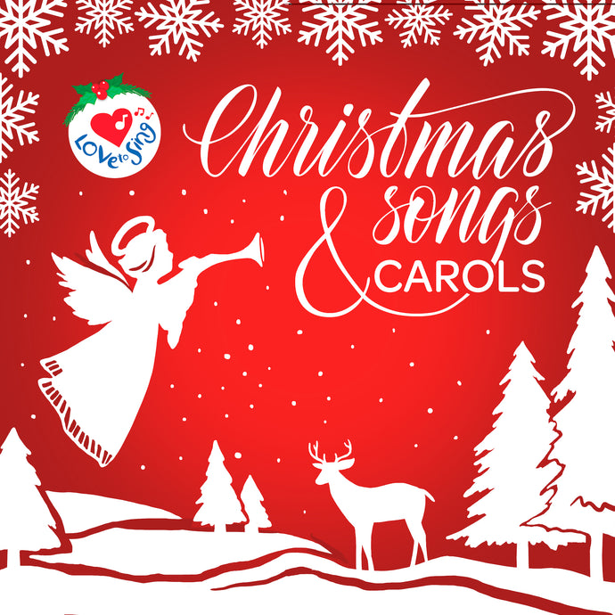 Buy 55 of the best Christmas Songs & Carols Album | Love to Sing